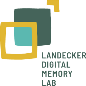 Landecker Digital Memory Lab